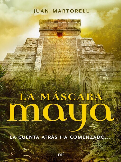 Title details for La máscara maya by Juan Martorell - Available